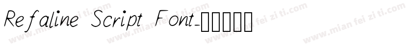 Refaline Script Font字体转换